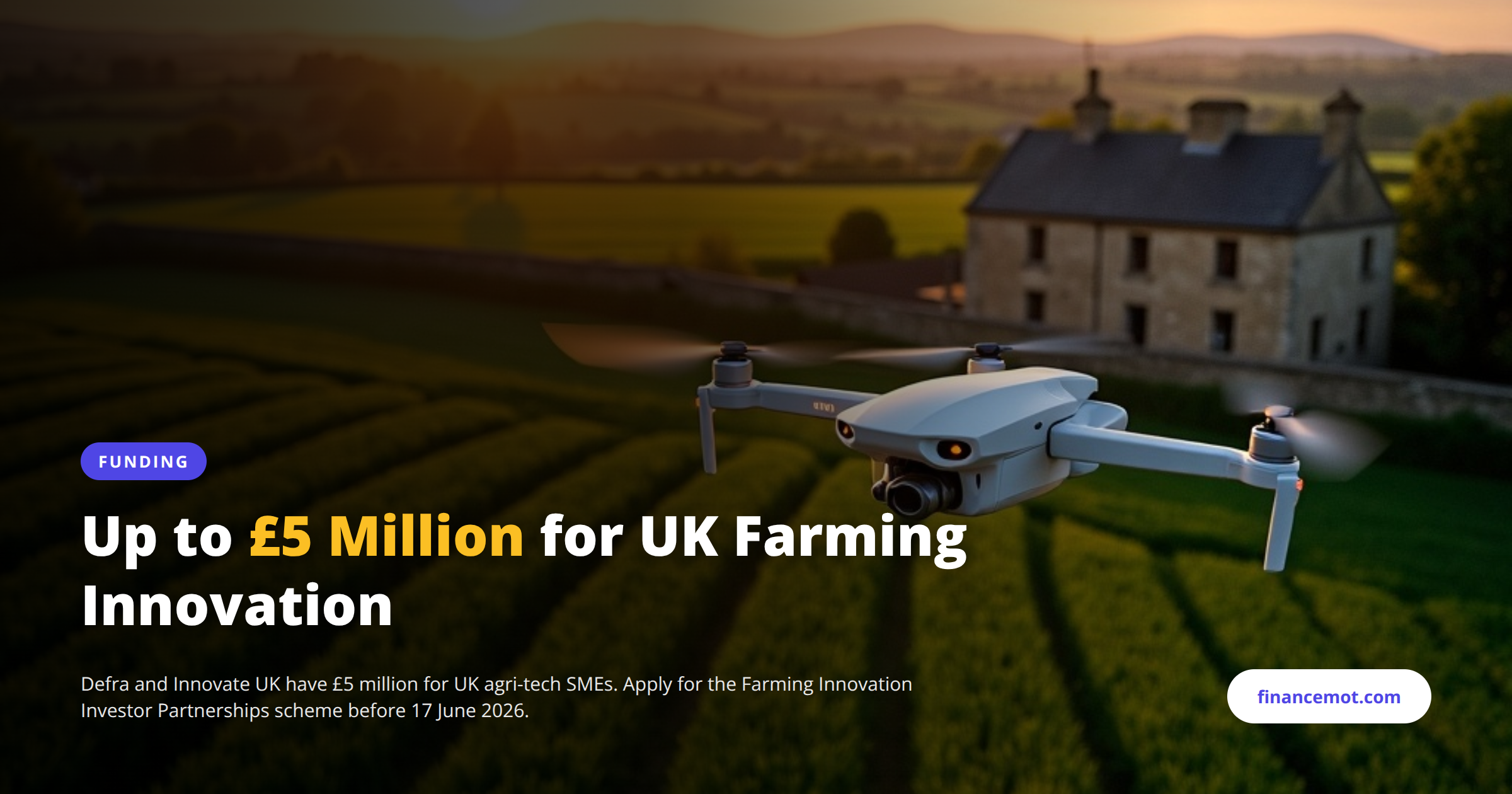 Defra Farming Innovation Investor Partnerships: Up to £5 Million for UK AgriTech SMEs