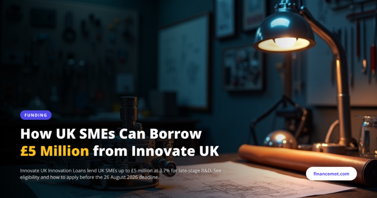 Innovate UK Innovation Loans: How UK SMEs Can Borrow Up to £5 Million at 3.7%